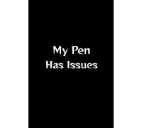 My Pen Has Issues: A Safe Space for Unstable Lines - Ideal Gift for Sarcastic Sketchers