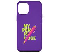 My Pen is Enorme Funny Adult Joke Custodia per iPhone 12/12 Pro