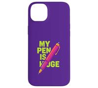 My Pen is Enorme Funny Adult Joke Custodia per iPhone 14 Plus