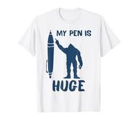 My Pen Is Enorme Sarcastico Humor Scherzo Divertente Meme Cool Detto Maglietta