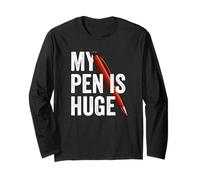 My Pen Is Huge Joke Maglia a Manica