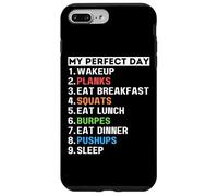 My Perfect Day Planks Squats Burpes Pushups Allenamento Guadagni Custodia per iPhone 7 Plus/8 Plus