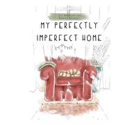 My perfectly imperfect home