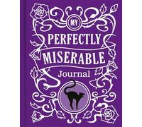 My Perfectly Miserable Journal