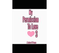 My Permission To Love 3