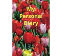 My Personal Diary: A Personal Journal for Daily Thoughts, Ideas, and Reflections