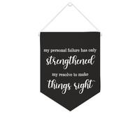 My Personal Failure Has Only Strengthened My Resolve to Make Things Right - Striscione motivazionale da appendere alla parete, striscione decorativo da parete, per soggiorno, camera da letto, ufficio
