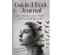 My personal growth book journal: A guided reflection & action log for women who read to transform