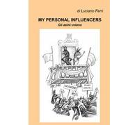 My personal influencers. Gli asini volano