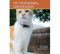 MY PERSONAL ORGANIZER: Specifically crafted to help you achieve success through intentional daily planning and organization. Packed with practical ... helps you stay focused, productive/motivated