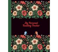 My Personal Reading Tracker: Minimalist Reading Journal to Track Your Books, Set Reading Goals, Record Reviews and Reflections