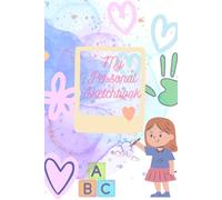 My Personal Sketchbook- Toddlers Journal: A Book to Fill with Your Kid's Drawings