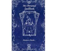 My Personal Spellbook - Blu: Pensieri e parole.