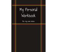My Personal Workbook: For my own notes, sketches, plans and creative ideas (5 mm grid)