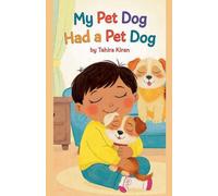 My Pet Dog Had a Pet Dog