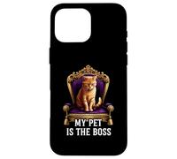 My Pet Is The Boss Funny Regal Cat On Throne Custodia per iPhone 16 Pro Max