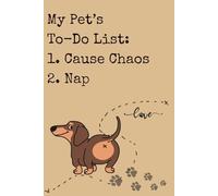 My Pets to Do List: Chaos and Naps Notebook