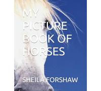 MY PICTURE BOOK OF HORSES