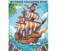 MY PIRATE COLOURING BOOK