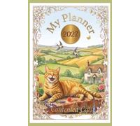 My Planner 2027 | Contented Cats: A Beautiful Weekly Diary For Cat Lovers With 52 Full-Color Watercolor Kitty Illustrations
