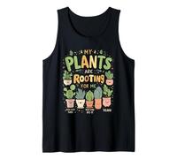 My Plants Are Rooting for Me, Funny Gardening Gardener Lover Canotta