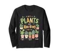 My Plants Are Rooting for Me, Funny Gardening Gardener Lover Maglia a Manica