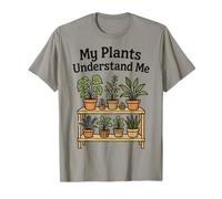 My Plants Understand Me Maglietta