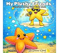 My Plushy Friends: Plushies Living Their Best Lives Coloring Book