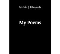 My Poems: A Collection of Personal Reflections