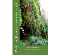 My Poems Falter and Fall: An Anthology of Contemporary Poems