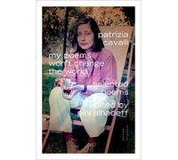 My Poems Won't Change the World: Selected Poems