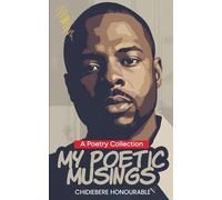MY POETIC MUSINGS