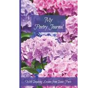My Poetry Journal: A blank, lined writing journal with 7 poems to inspire your journey