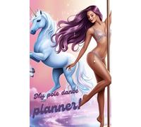 My pole dance planner!