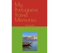 My Portuguese Travel Memories: Journal