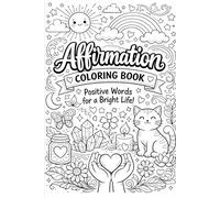 My Positive Affirmation Coloring Book