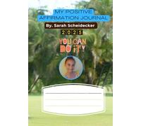 My Positive Affirmation Journal