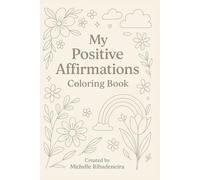 My Positive Affirmations Coloring Pages: My Affirmations Pages