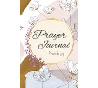 My Prayer Journal: A Minimalist Version For Your Needs - 6x9 inches, 100 Pages for taking sermon notes, key points & verses