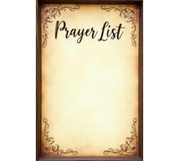 My Prayer List Journal For Recording Prayers, Bible Verses, Blessings And Reflections On God's Faithfulness