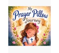 My Prayer Pillow Journey