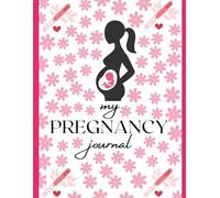 My Pregnancy Journal