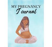 My Pregnancy Journal