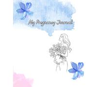 My pregnancy journal