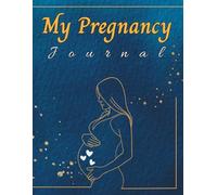 My Pregnancy Journal: A weekly pregnancy planner and memoir for the mom-to-be. W y week