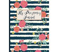 My Pregnancy Journal: An organizer and memory book for pregnant women, week by week pregnancy book, Gift for expecting mother, daily to do list for pregnants