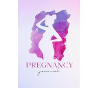 My Pregnancy Journey: A Guided Keepsake Journal