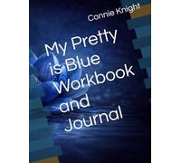My Pretty is Blue Workbook and Journal
