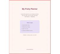 My pretty planner: An Undated 5-W aily, Weekly & Monthly Organizer with Habit Tracker and Gratitude Journal (Soft Pastel Design)
