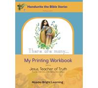 My Printing Workbook Featuring Jesus, Teacher of Truth